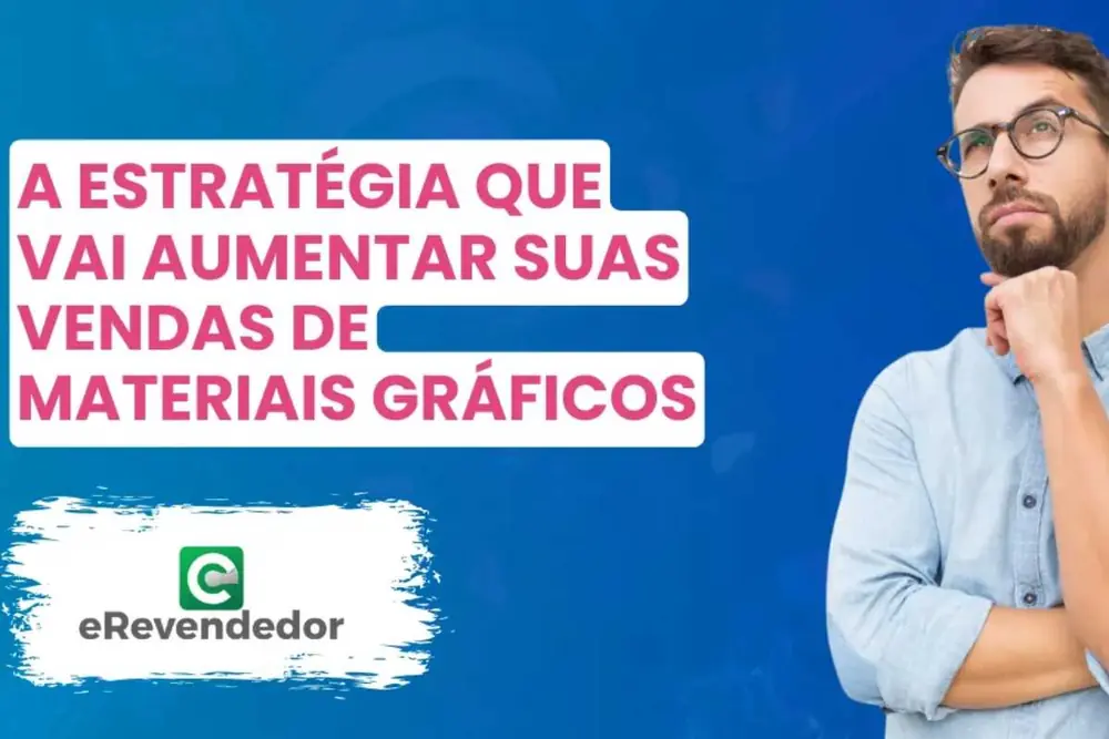 Conheça seu público antes de vender materiais gráficos